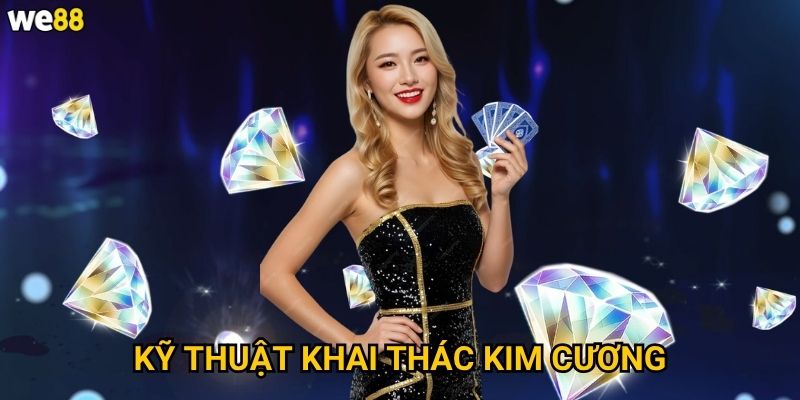 Kỹ thuật khai thác kim cương