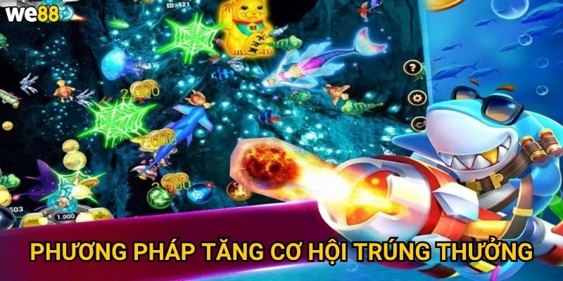 Phương pháp tăng cơ hội trúng thưởng