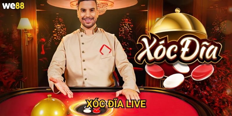 Xóc đĩa live We88 có công bằng và minh bạch không? 1 Xóc đĩa live